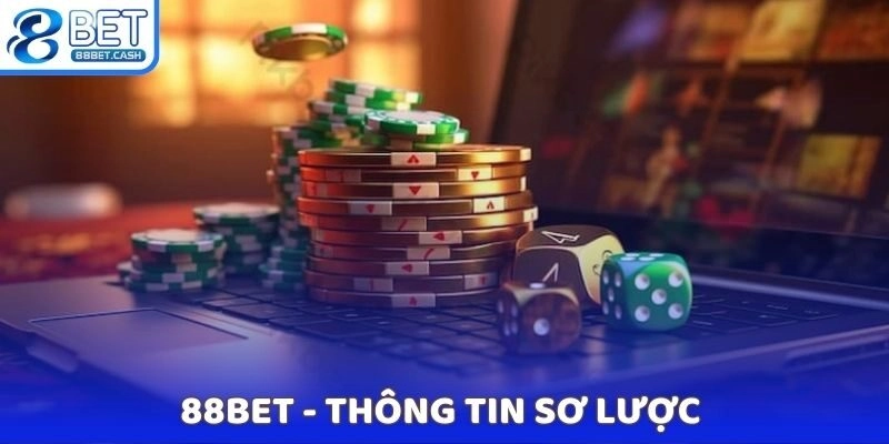 88BET - Thông tin sơ lược