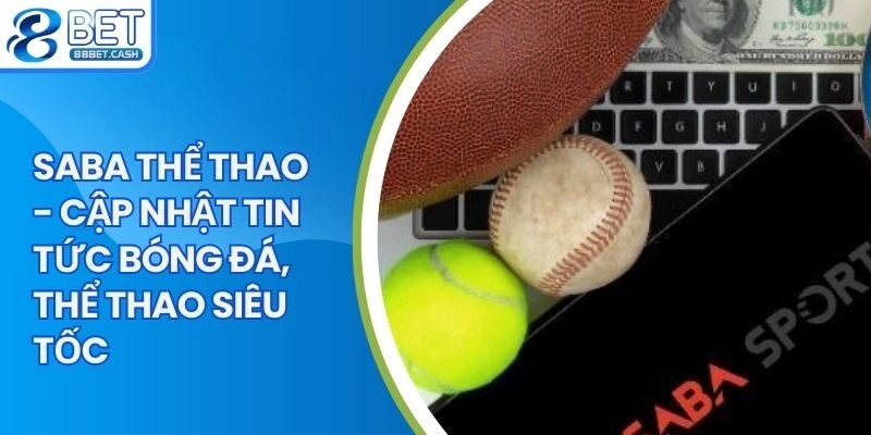 SABA thể thao - Thông tin giới thiệu